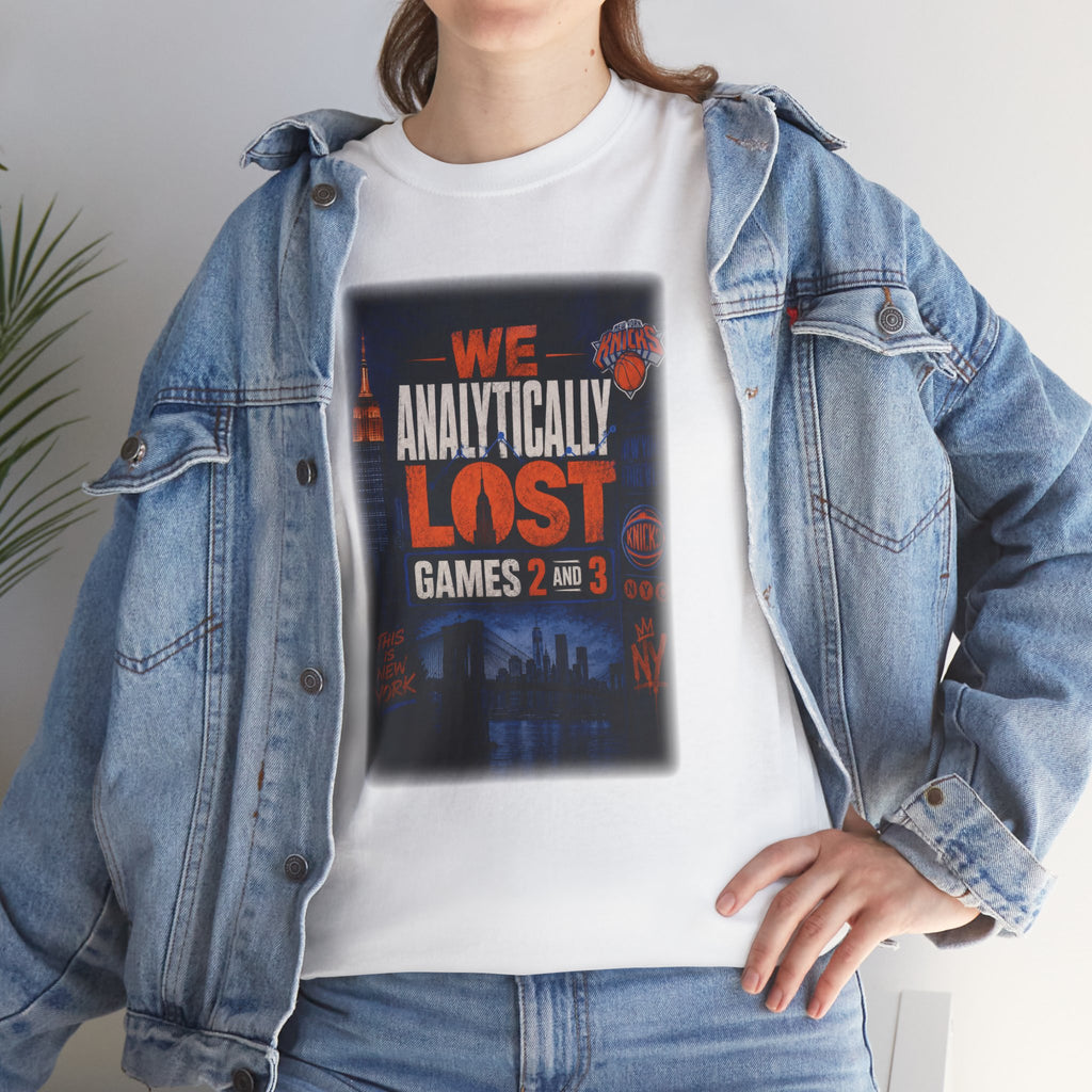 New York Knicks "We Analytically Lost Games 2 & 3" T-Shirt